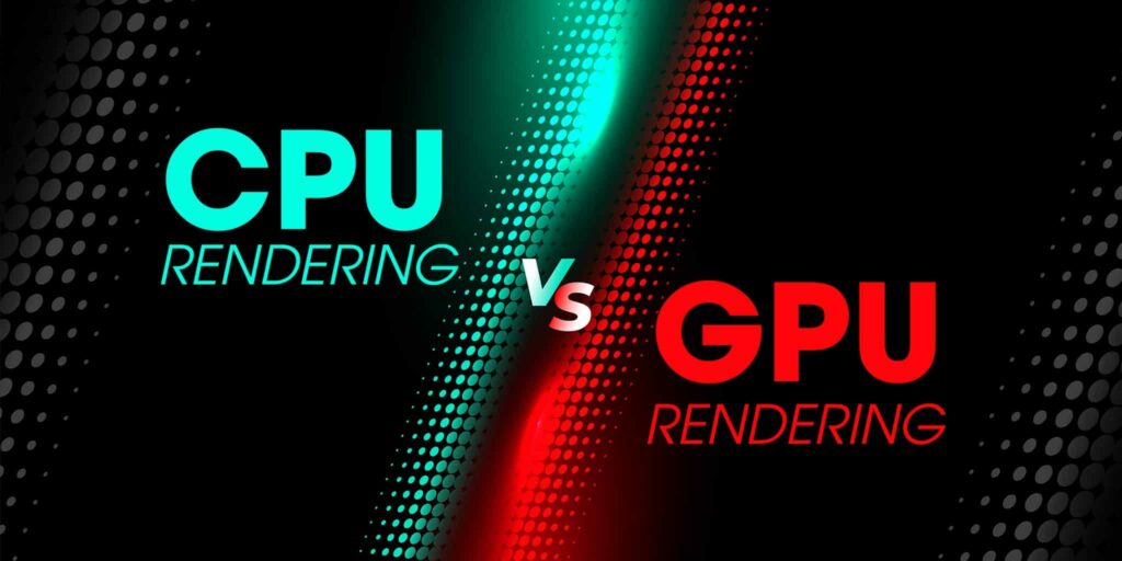 Is GPU or CPU better for 3D modeling