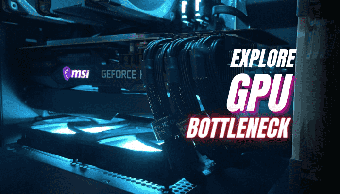 What is a GPU Bottleneck